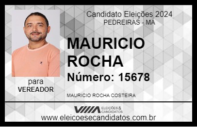 Candidato MAURICIO ROCHA 2024 - PEDREIRAS - Eleições