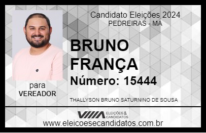 Candidato BRUNO FRANÇA 2024 - PEDREIRAS - Eleições