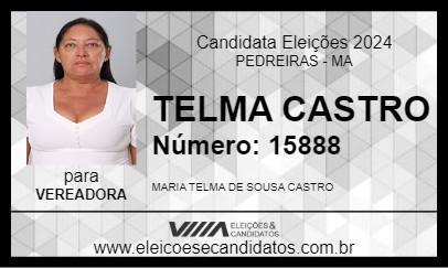 Candidato TELMA CASTRO 2024 - PEDREIRAS - Eleições