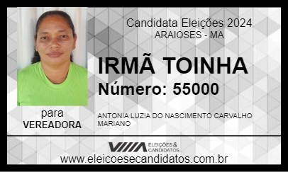 Candidato IRMÃ TOINHA 2024 - ARAIOSES - Eleições