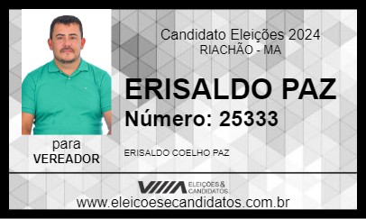 Candidato ERISALDO PAZ 2024 - RIACHÃO - Eleições