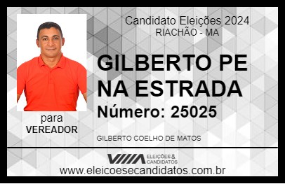 Candidato GILBERTO PE NA ESTRADA 2024 - RIACHÃO - Eleições