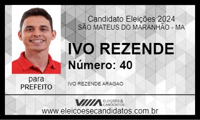 Candidato IVO REZENDE 2024 - SÃO MATEUS DO MARANHÃO - Eleições