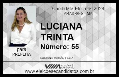 Candidato LUCIANA TRINTA 2024 - ARAIOSES - Eleições