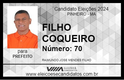 Candidato FILHO COQUEIRO 2024 - PINHEIRO - Eleições