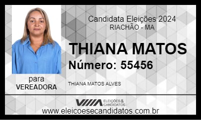 Candidato THIANA MATOS 2024 - RIACHÃO - Eleições