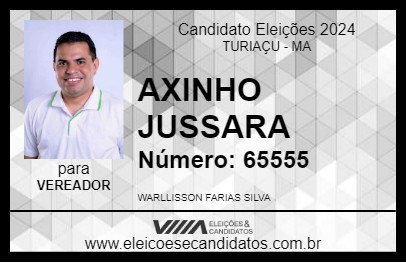 Candidato AXINHO JUSSARA 2024 - TURIAÇU - Eleições