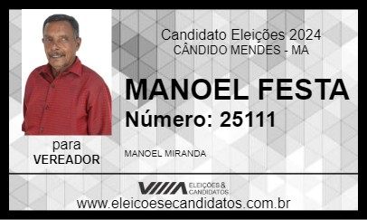 Candidato MANOEL FESTA 2024 - CÂNDIDO MENDES - Eleições