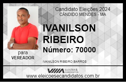 Candidato IVANILSON RIBEIRO 2024 - CÂNDIDO MENDES - Eleições