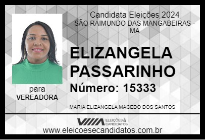 Candidato ELIZANGELA PASSARINHO 2024 - SÃO RAIMUNDO DAS MANGABEIRAS - Eleições