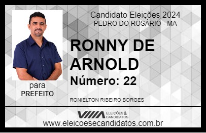 Candidato RONNY DE ARNOLD 2024 - PEDRO DO ROSÁRIO - Eleições