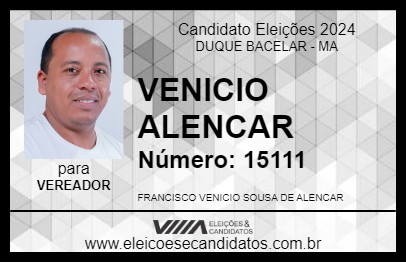 Candidato VENICIO ALENCAR 2024 - DUQUE BACELAR - Eleições