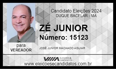 Candidato ZÉ JUNIOR 2024 - DUQUE BACELAR - Eleições