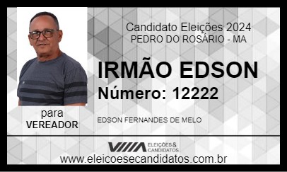 Candidato IRMÃO EDSON 2024 - PEDRO DO ROSÁRIO - Eleições