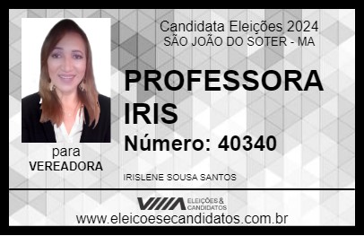 Candidato PROFESSORA IRIS 2024 - SÃO JOÃO DO SOTER - Eleições