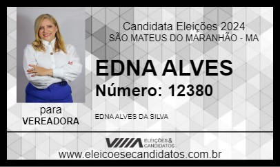 Candidato EDNA ALVES 2024 - SÃO MATEUS DO MARANHÃO - Eleições