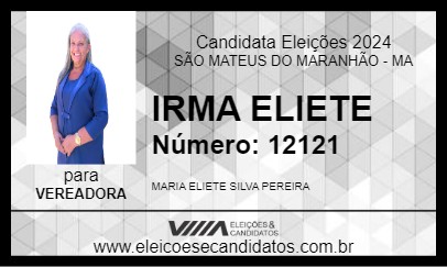 Candidato IRMA ELIETE 2024 - SÃO MATEUS DO MARANHÃO - Eleições