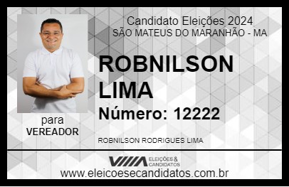 Candidato ROBNILSON LIMA 2024 - SÃO MATEUS DO MARANHÃO - Eleições