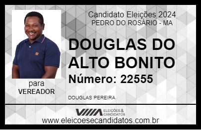 Candidato DOUGLAS DO ALTO BONITO 2024 - PEDRO DO ROSÁRIO - Eleições