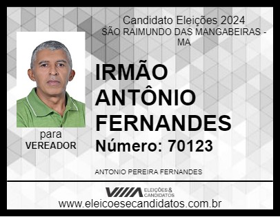 Candidato IRMÃO ANTÔNIO FERNANDES 2024 - SÃO RAIMUNDO DAS MANGABEIRAS - Eleições