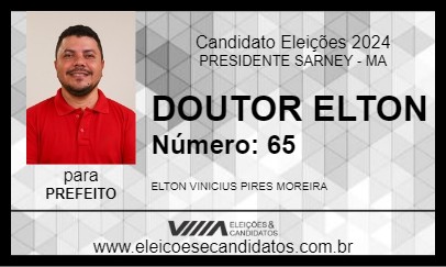 Candidato DOUTOR ELTON 2024 - PRESIDENTE SARNEY - Eleições