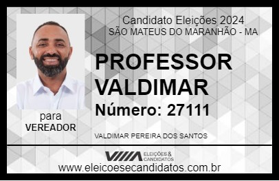 Candidato PROFESSOR VALDIMAR 2024 - SÃO MATEUS DO MARANHÃO - Eleições