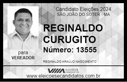 Candidato REGINALDO CURUGITO 2024 - SÃO JOÃO DO SOTER - Eleições