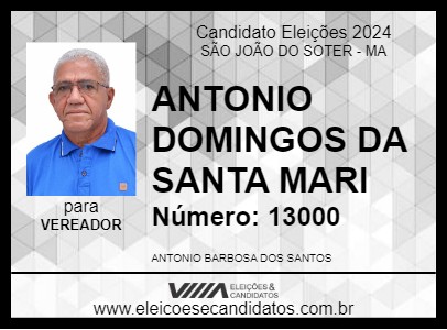 Candidato ANTONIO DOMINGOS DA SANTA MARI 2024 - SÃO JOÃO DO SOTER - Eleições