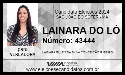 Candidato LAINARA DO LÓ 2024 - SÃO JOÃO DO SOTER - Eleições