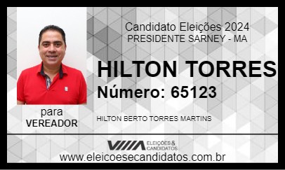 Candidato HILTON TORRES 2024 - PRESIDENTE SARNEY - Eleições