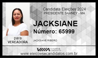 Candidato JACKSIANE 2024 - PRESIDENTE SARNEY - Eleições