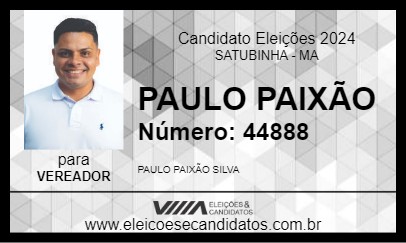 Candidato PAULO PAIXÃO 2024 - SATUBINHA - Eleições