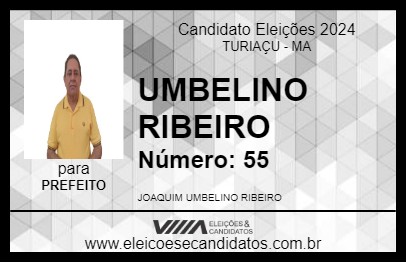 Candidato UMBELINO RIBEIRO 2024 - TURIAÇU - Eleições