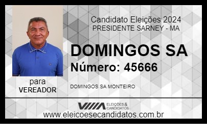 Candidato DOMINGOS SA 2024 - PRESIDENTE SARNEY - Eleições