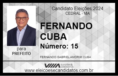 Candidato FERNANDO CUBA 2024 - CEDRAL - Eleições