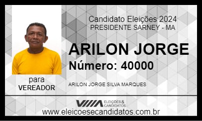 Candidato ARILON JORGE 2024 - PRESIDENTE SARNEY - Eleições