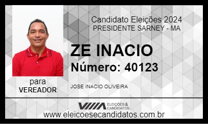 Candidato ZE INACIO 2024 - PRESIDENTE SARNEY - Eleições