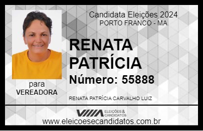 Candidato RENATA PATRÍCIA  2024 - PORTO FRANCO - Eleições