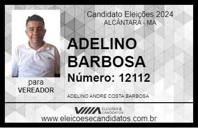 Candidato ADELINO BARBOSA 2024 - ALCÂNTARA - Eleições