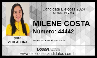 Candidato MILENE COSTA 2024 - MORROS - Eleições