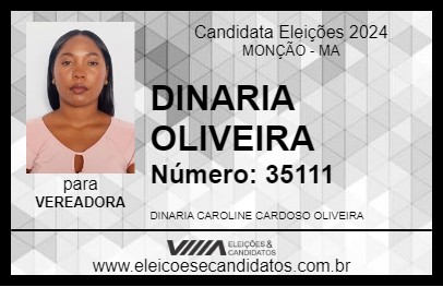 Candidato DINARIA OLIVEIRA 2024 - MONÇÃO - Eleições