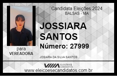 Candidato JOSSAIRA SANTOS 2024 - BALSAS - Eleições