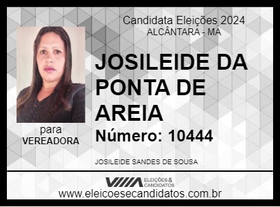 Candidato JOSILEIDE DA PONTA DE AREIA 2024 - ALCÂNTARA - Eleições