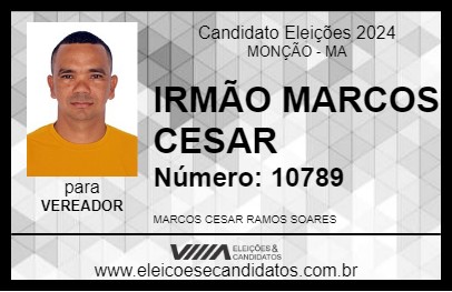 Candidato IRMÃO MARCOS CESAR 2024 - MONÇÃO - Eleições