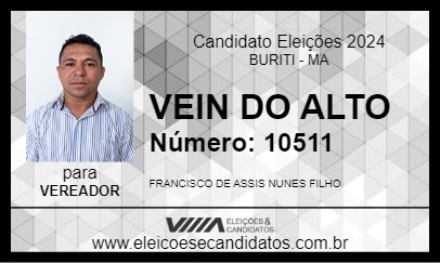 Candidato VEIN DO ALTO 2024 - BURITI - Eleições