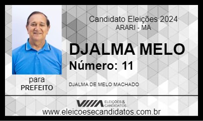 Candidato DJALMA MELO 2024 - ARARI - Eleições