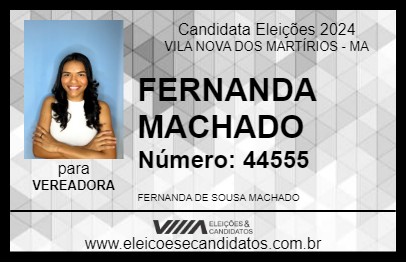 Candidato FERNANDA MACHADO 2024 - VILA NOVA DOS MARTÍRIOS - Eleições