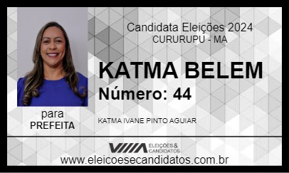 Candidato KATMA BELEM 2024 - CURURUPU - Eleições