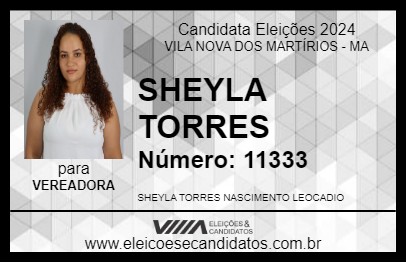 Candidato SHEYLA TORRES 2024 - VILA NOVA DOS MARTÍRIOS - Eleições