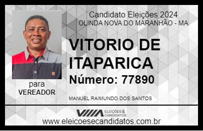 Candidato VITORIO DE ITAPARICA 2024 - OLINDA NOVA DO MARANHÃO - Eleições